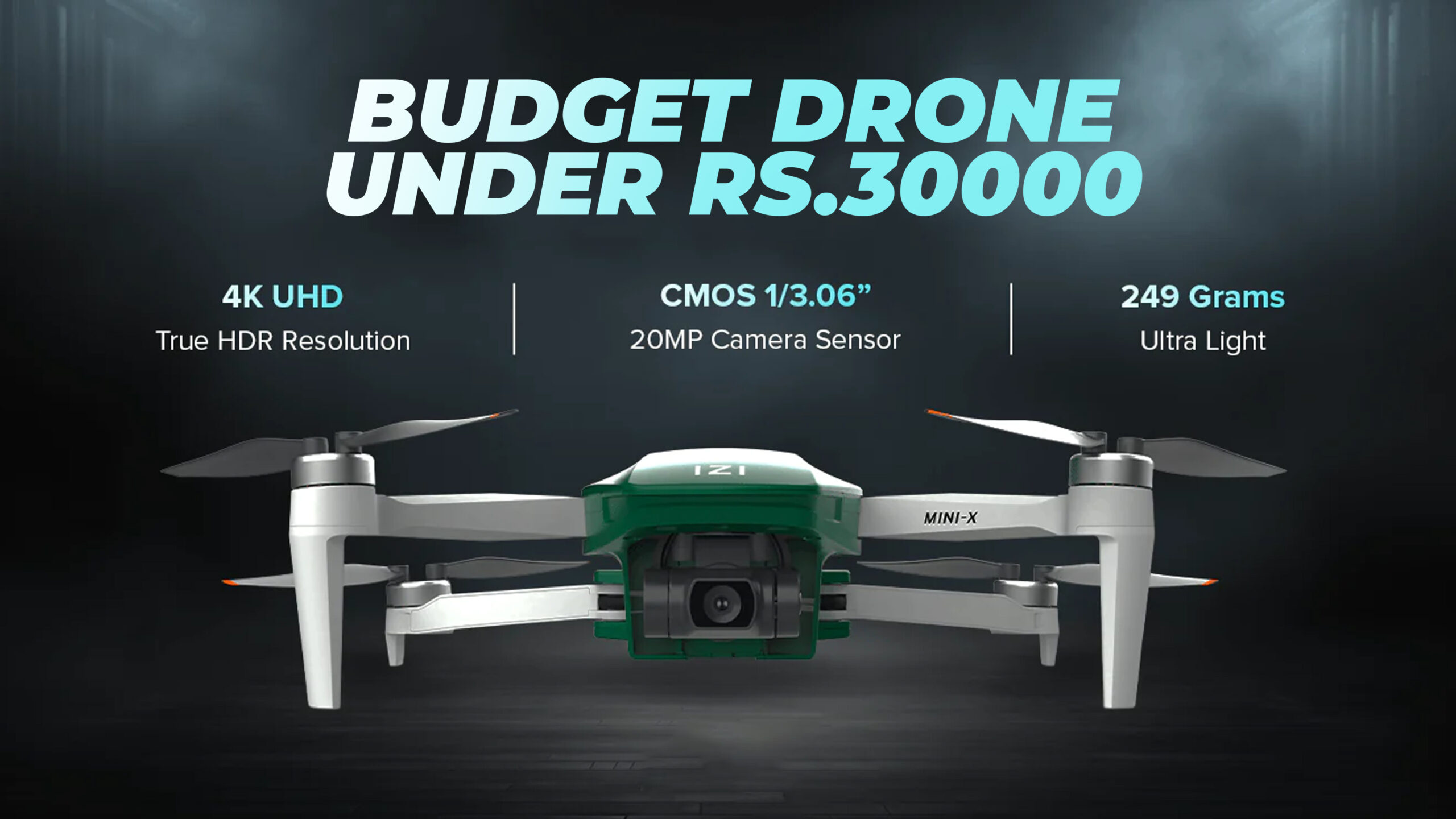 Budget Drone Under Rs.30000 Izi mini x
