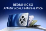 Redmi 14C 5G Antutu Score, Features and Price in India