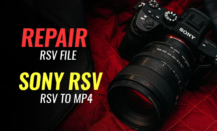 how to recover sony rsv file